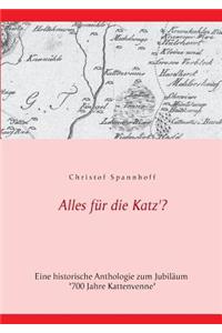 Alles Fur Die Katz'?