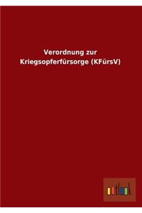 Verordnung Zur Kriegsopferfursorge (Kfursv)