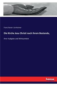 Kirche Jesu Christi nach ihrem Bestande,