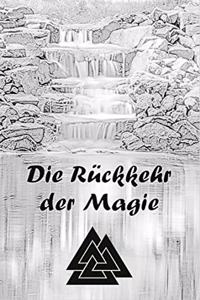 Die Rückkehr der Magie