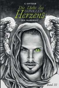 Die Liebe des dunklen Herzens