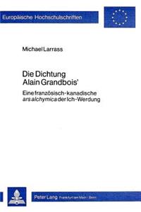 Die Dichtung Alain Grandbois'