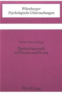Psychodiagnostik in Theorie und Praxis