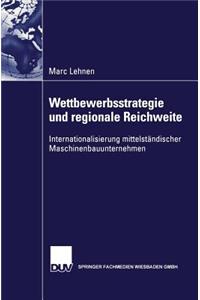 Wettbewerbsstrategie Und Regionale Reichweite