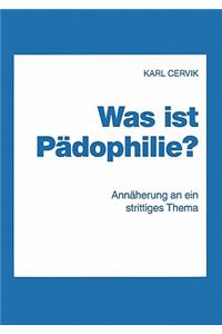 Was ist Pädophilie?