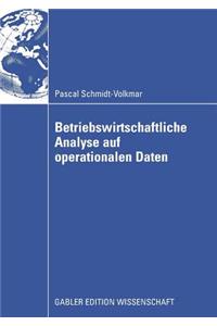 Betriebswirtschaftliche Analyse Auf Operationalen Daten