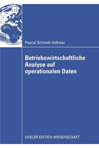 Betriebswirtschaftliche Analyse Auf Operationalen Daten