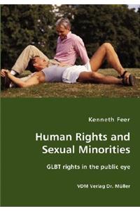 Human Rights and Sexual Minorities - GLBT rights in the public eye