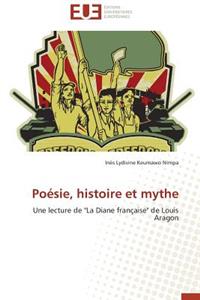 Po�sie, Histoire Et Mythe