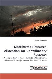 Distributed Resource Allocation for Contributory Systems