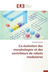Co-Évolution Des Morphologies Et Des Contrôleurs de Robots Modulaires