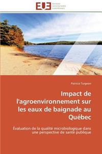 Impact de l'agroenvironnement sur les eaux de baignade au québec