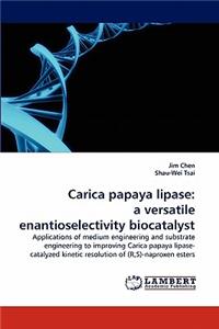 Carica papaya lipase