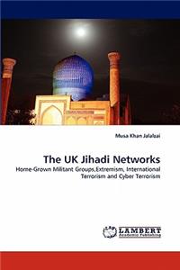 UK Jihadi Networks