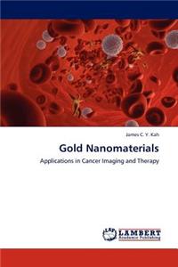 Gold Nanomaterials