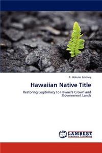 Hawaiian Native Title