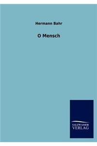 O Mensch