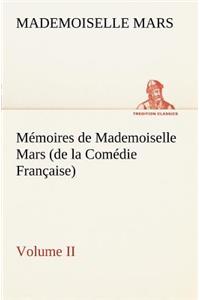 Mémoires de Mademoiselle Mars (volume II) (de la Comédie Française)