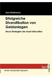 Erfolgreiche Diversifikation von Geldanlagen