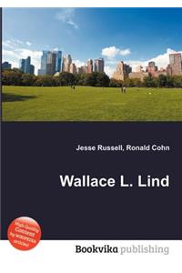 Wallace L. Lind