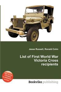 List of First World War Victoria Cross Recipients