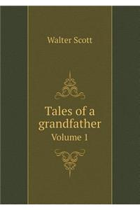 Tales of a Grandfather Volume 1