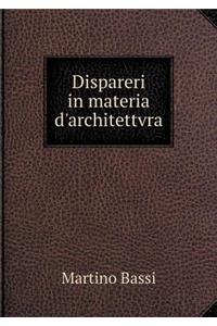 Dispareri in Materia d'Architettvra