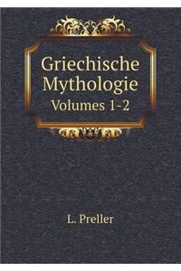 Griechische Mythologie Volumes 1-2