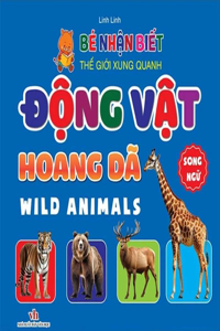 Wild Animals [Bilingual Vietnamese/English]