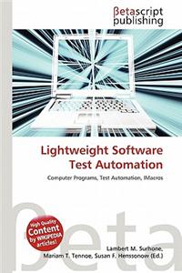 Lightweight Software Test Automation