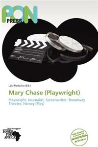 Mary Chase (Playwright)