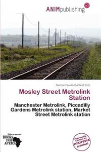 Mosley Street Metrolink Station