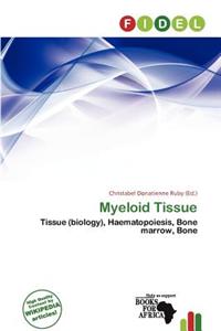 Myeloid Tissue