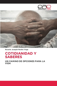 Cotidianidad Y Saberes