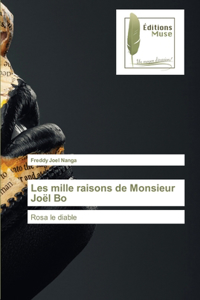 Les mille raisons de Monsieur Joël Bo