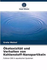 Ökotoxizität und Verhalten von Kohlenstoff-Nanopartikeln