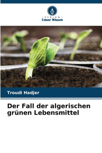 Fall der algerischen grünen Lebensmittel