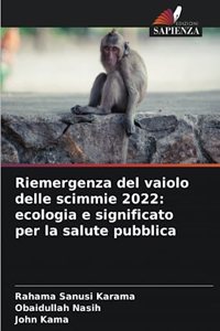 Riemergenza del vaiolo delle scimmie 2022