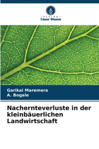 Nachernteverluste in der kleinbäuerlichen Landwirtschaft