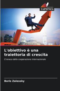 L'obiettivo è una traiettoria di crescita