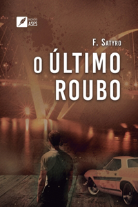 O Último Roubo