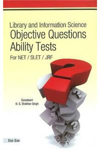 Library and Information Science Objective Ability Tests for Net/Slet/Jrf