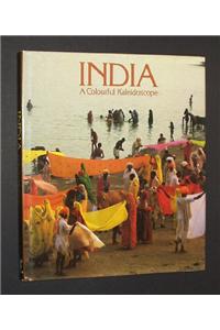 India, A Colourful Kaleidoscope