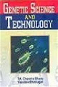 Genetic Science and Technology