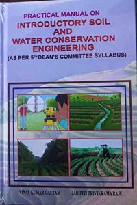 Practical Manual On Introductory Soil And Water Conservation Engineering
