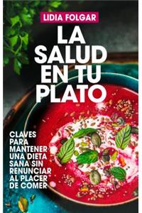 La Salud En Tu Plato