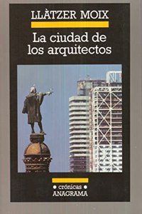 La Ciudad de Los Arquitectos