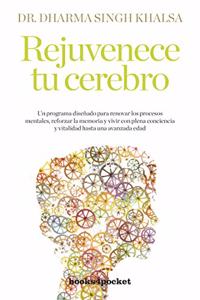 Rejuvenece tu cerebro [Paperback] [Jan 01, 2010] Dharma Sing Khalsa
