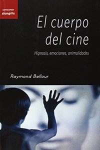 Cuerpo del cine, el