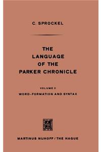 Language of the Parker Chronicle
